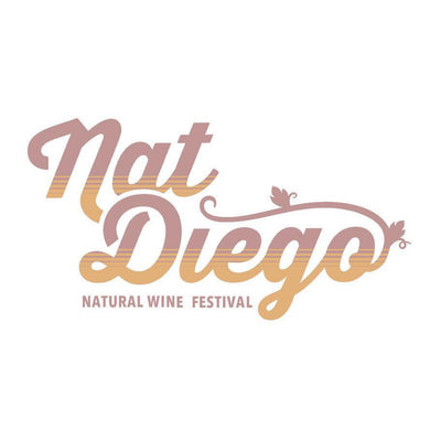 Nat Diego - A Natural Wine Festival